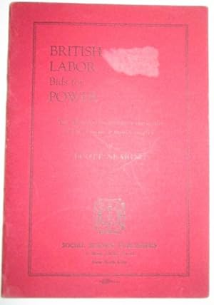 British Labor Bids for Power. The Historic Scarboro Conference of the Trades Union Congress