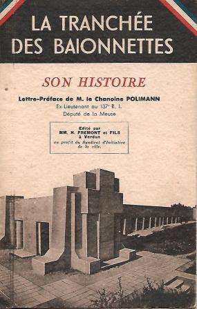 Seller image for La tranche des Baonnettes son histoire Lettre-prface de M. Le Chanoine Polimann for sale by LES TEMPS MODERNES