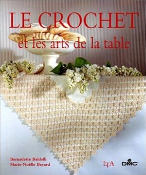 Seller image for Le Crochet et les arts de la table for sale by crealivres