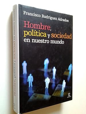 Imagen del vendedor de Hombre, poltica y sociedad en nuestro mundo (Primera edicin) a la venta por MAUTALOS LIBRERA