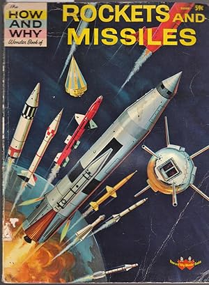 The How and Why Wonder Book of Rockets and Missiles No.5005 in Series