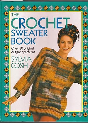 The Crochet Sweater Book