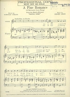 Seller image for A Fine Romance; From the Radio Picture Swing Time [Piano Sheet Music] Professional Copy Must Not Be Sold for sale by Little Stour Books PBFA Member