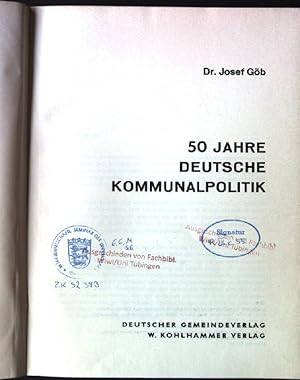 Bild des Verkufers fr 50 Jahre Deutsche Kommunalpolitik zum Verkauf von books4less (Versandantiquariat Petra Gros GmbH & Co. KG)