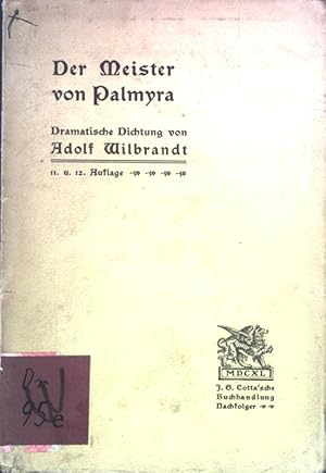 Imagen del vendedor de Der Meister von Palmyra - Dramatische Dichtung a la venta por books4less (Versandantiquariat Petra Gros GmbH & Co. KG)