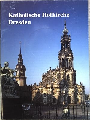 Bild des Verkufers fr Katholische Hofkirche Dresden; zum Verkauf von books4less (Versandantiquariat Petra Gros GmbH & Co. KG)