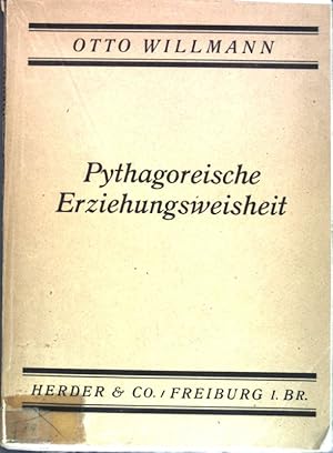 Seller image for Pythagoreische Erziehungsweisheit; for sale by books4less (Versandantiquariat Petra Gros GmbH & Co. KG)