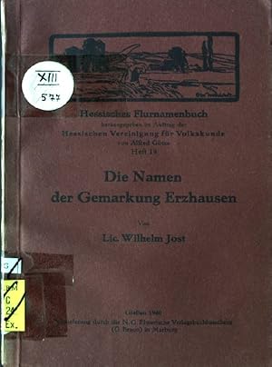 Bild des Verkufers fr Die Namen der Gemarkung Erzhausen Hessisches Flurnamenbuch, Heft 19 zum Verkauf von books4less (Versandantiquariat Petra Gros GmbH & Co. KG)