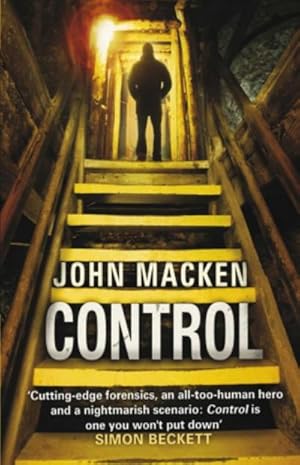 Bild des Verkufers fr Control : (Reuben Maitland: book 4): a heart-stopping and engrossing nightmarish thriller that you won't be able to stop reading zum Verkauf von AHA-BUCH