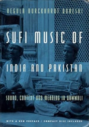 Seller image for SUFI MUSIC IN INDIA AND PAKISTAN: Sound, Context and meaning in Qawwali for sale by By The Way Books