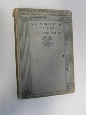 Bild des Verkufers fr A GEOGRAPHY OF EUROPE (MACMILLAN'S PRACTICAL MODERN GEOGRAPHIES) zum Verkauf von Goldstone Rare Books