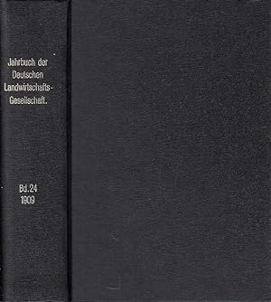 Jahrbuch der Deutschen Landwirtschafts - Gesellschaft. Band 24, 1909.