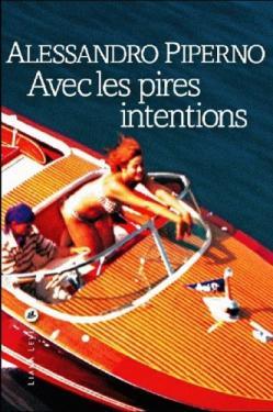 Seller image for Avec les pires intentions for sale by crealivres
