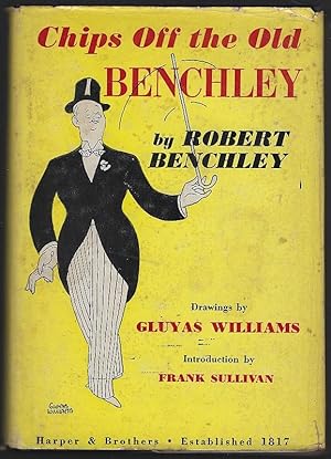 Imagen del vendedor de CHIPS OFF THE OLD BENCHLEY a la venta por Gibson's Books