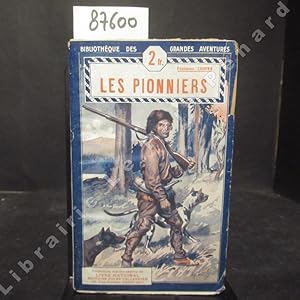 Seller image for Les Pionniers. for sale by Librairie-Bouquinerie Le Pre Pnard