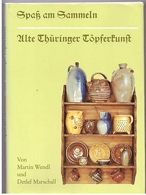 Seller image for Alte Thringer Tpferkunst for sale by Bcherpanorama Zwickau- Planitz