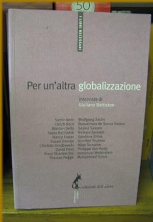 Bild des Verkufers fr Per Un'Altra Globalizzazione zum Verkauf von PsychoBabel & Skoob Books