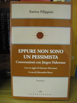 Bild des Verkufers fr Eppure Non Sono Un Pessimista: Conversazioni con Jurgen Habermas zum Verkauf von PsychoBabel & Skoob Books