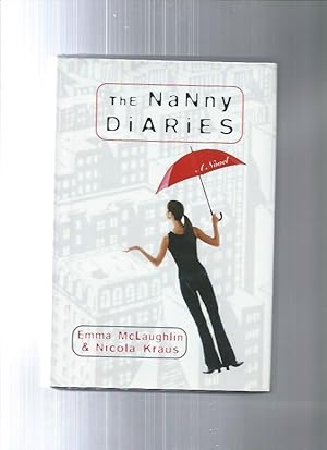 Seller image for THE NANNY DIARIES: A Novel for sale by ODDS & ENDS BOOKS