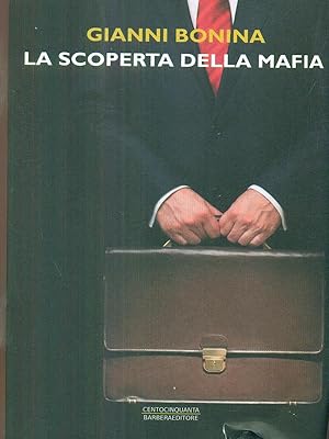 Image du vendeur pour La scoperta della mafia mis en vente par Librodifaccia