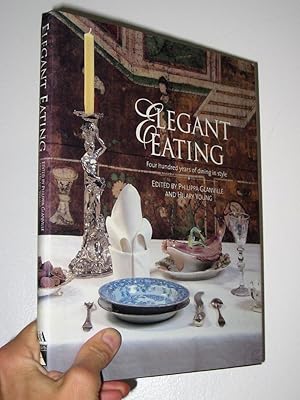 Bild des Verkufers fr Elegant Eating : Four Hundred Years of Dining in Style zum Verkauf von cookbookjj