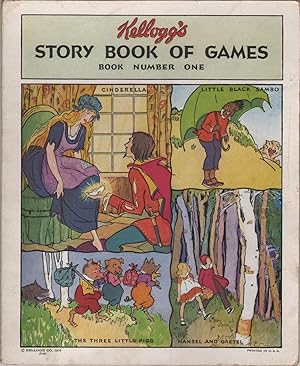 Kellogg's Story Book of Games: Book Number One ( Little Black Sambo; Three Little Pigs; Cinderell...