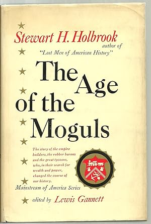 Bild des Verkufers fr The Age of the Moguls zum Verkauf von Sabra Books