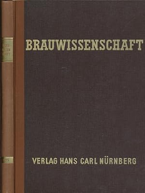 Brauwissenschaft. Organ der Fakultät für Brauwesen Weihenstephan und der Wissenschaftlichen Stati...