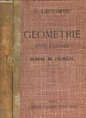Bild des Verkufers fr GEOMETRIE DANS L'ESPACE - CLASSE DE PREMIERE. zum Verkauf von Le-Livre