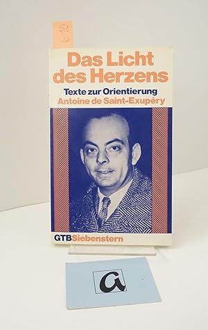 Seller image for Das Licht des Herzens. Texte zur Orientierung. for sale by AphorismA gGmbH