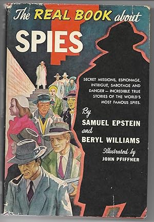 Imagen del vendedor de The Real Book about Spies a la venta por Cher Bibler