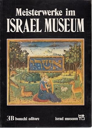 Image du vendeur pour Meisterwerke im Israel Museum mis en vente par Graphem. Kunst- und Buchantiquariat