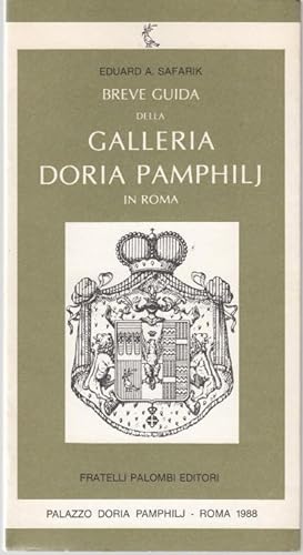 Imagen del vendedor de Breve guida della galleria Doria Pamphilj in Roma a la venta por Graphem. Kunst- und Buchantiquariat