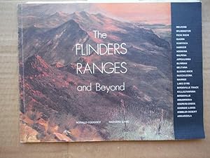 Bild des Verkufers fr The Flinders Ranges and Beyond zum Verkauf von Imperial Books and Collectibles