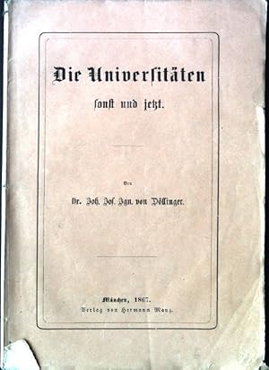 Bild des Verkufers fr Die Universitten sonst und jetzt. zum Verkauf von books4less (Versandantiquariat Petra Gros GmbH & Co. KG)