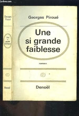 Bild des Verkufers fr UNE SI GRANDE FAIBLESSE zum Verkauf von Le-Livre