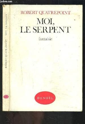 Bild des Verkufers fr MOI, LE SERPENT- FANTAISIE zum Verkauf von Le-Livre