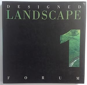 Bild des Verkufers fr Designed Landscape Forum (Landscape art & architecture) (Volume 1) zum Verkauf von Dela Duende Books