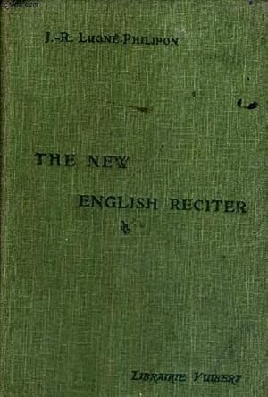 Seller image for THE NEW ENGLISH RECITER - 2EME EDITION - LIVRE EN ANGLAIS for sale by Le-Livre