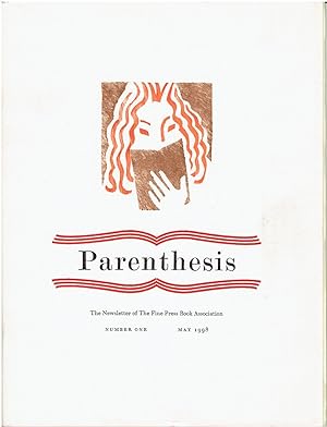 Seller image for Parenthesis (The Newsletter of The Fine Press Book Association) - Number One, May 1998 for sale by Manian Enterprises
