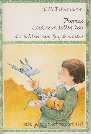 Seller image for Thomas und sein toller Zoo. Mit Bildern von Gay Spindler for sale by Allguer Online Antiquariat