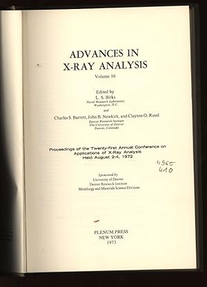 Seller image for Advances in X-ray Analysis. Proceedings of the Twenty-first Annual Conference on Applications of X-Ray Analysis Held August 2-4, 1972. for sale by Antiquariat Bookfarm