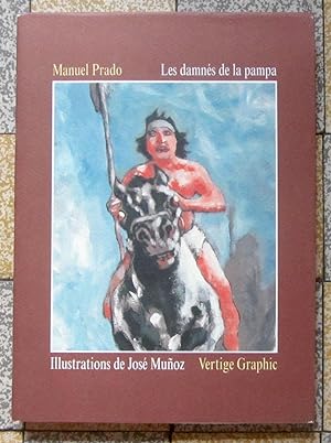 Imagen del vendedor de Les damns de la Pampa. Chronique de la guerre contre les Indiens a la venta por La Bergerie