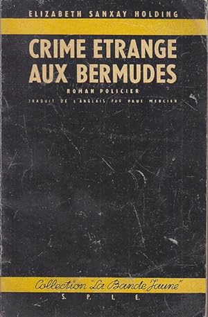 Bild des Verkufers fr CRIME ETRANGE AUX BERMUDES EO 1946 Epuise BERMUDA zum Verkauf von CARIOU1