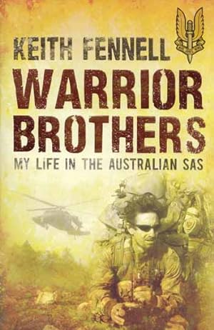 Seller image for Warrior Brothers: My Life in the Australian SAS for sale by Adelaide Booksellers