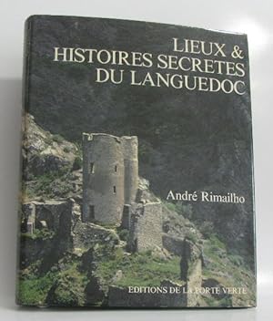 Seller image for Lieux et histoires secrtes du languedoc for sale by crealivres