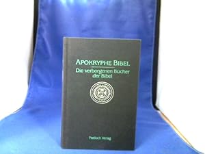 Bild des Verkufers fr Apokryphe Bibel : die verborgenen Bcher der Bibel. hrsg. von Erich Weidinger zum Verkauf von Antiquariat Michael Solder