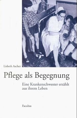 Seller image for Pflege als Begegnung for sale by Versandantiquariat Felix Mcke