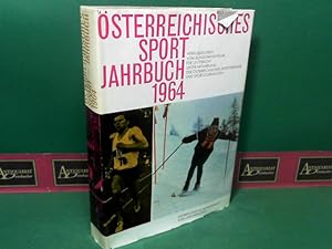 Seller image for sterreichisches Sportjahrbuch 1964 (= Sport-Jahrbuch). for sale by Antiquariat Deinbacher