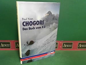 Chogori - Das Buch vom K2.